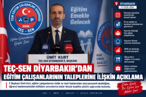 TEÇ-SEN Diyarbakır’dan eğitim çalışanlarının hakları için kapsamlı düzenleme çağrısı